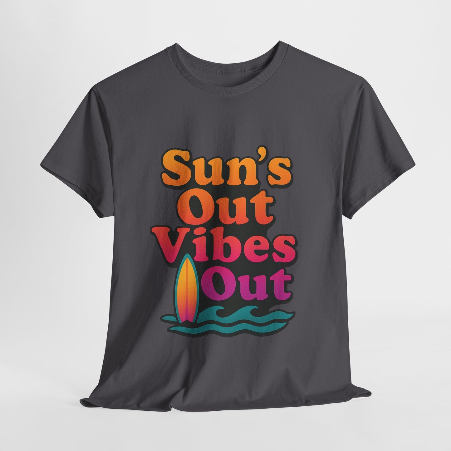 Sun's Out Vibes Out - Unisex