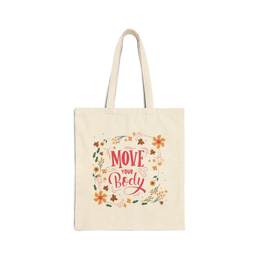 Move Your Body - Cotton Canvas Tote Bag