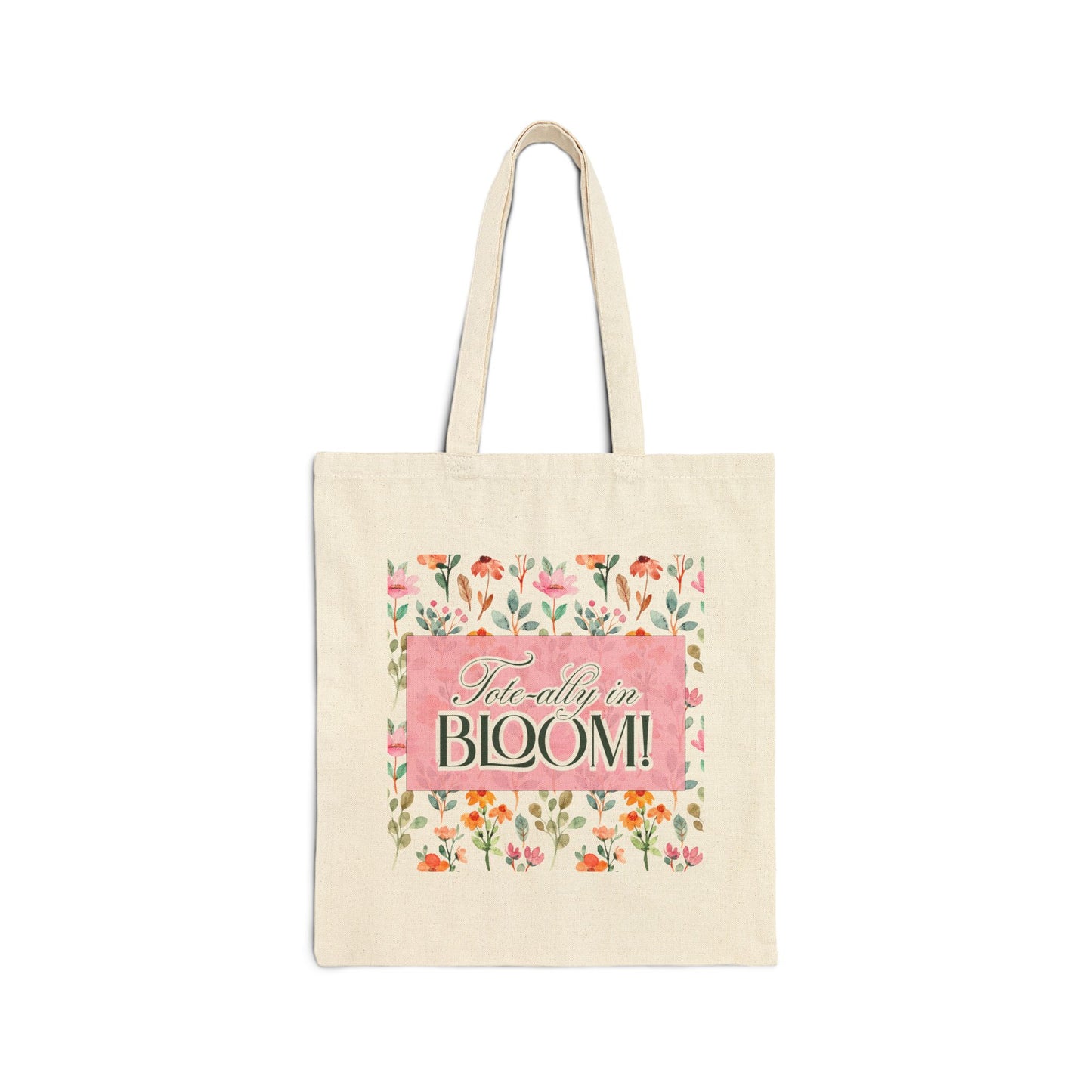 Tote-ally Blooming - Cotton Canvas Tote Bag